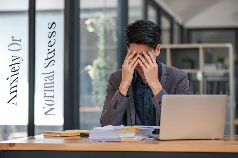Anxiety or Normal Stress